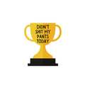 Didn't Shit My Pants Sticker