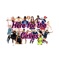 Here for the Girlies