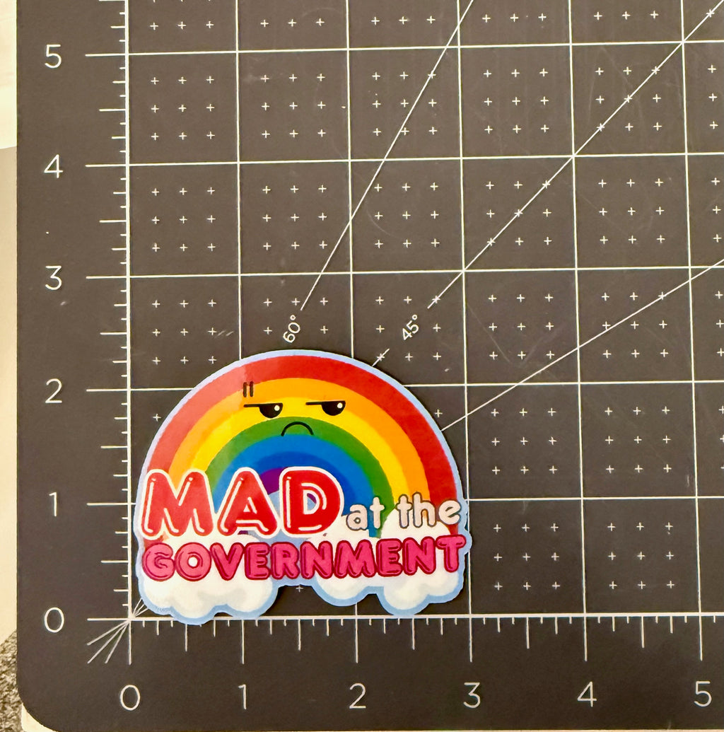 Mad at the Government Sticker