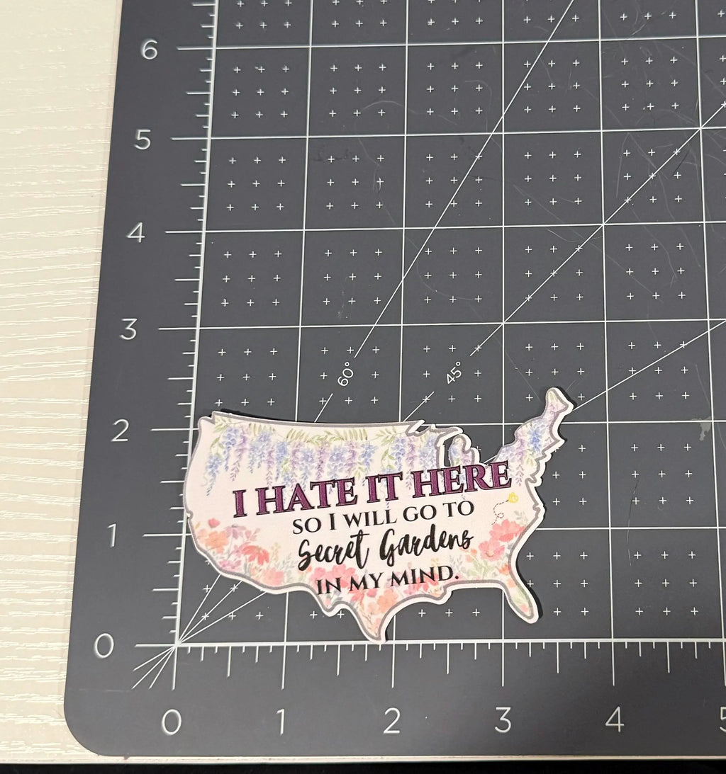 I Hate It Here USA Sticker